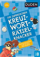 Kerstin Meyer - Die superdicken Kreuzwortr&auml;tselknacker - ab 12 Jahren (Band 8)