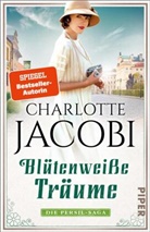 Charlotte Jacobi - Bl&uuml;tenwei&szlig;e Tr&auml;ume