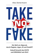 Alex Deitermann, MUERITZ-TRUST GmbH, MUERITZ-TRUST GmbH - TAKE no FAKE