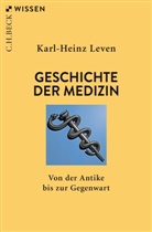 Karl-Heinz Leven - Geschichte der Medizin