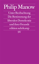 Philip Manow - Unter Beobachtung