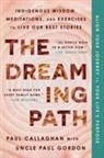 Paul Callaghan, Uncle Paul Gordon - The Dreaming Path