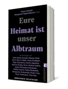 Fatma Aydemir, Hengameh Yaghoobifarah - Eure Heimat ist unser Albtraum