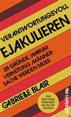 Gabrielle Blair - Verantwortungsvoll ejakulieren