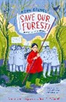 Nora Dasnes, Nora D&aring;snes - Save Our Forest!