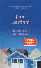 Jane Gardam - M&auml;dchen auf den Felsen