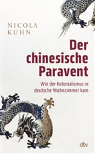 Nicola Kuhn - Der chinesische Paravent