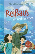 Silke Schlichtmann, Jens Rassmus - Rei&szlig;aus mit Krabbenbr&ouml;tchen