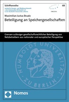 Maximilian Justus Braatz - Beteiligung an Speichergesellschaften