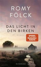 Romy F&ouml;lck - Das Licht in den Birken