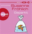 Susanne Fr&ouml;hlich, Susanne Fr&ouml;hlich - Geparkt, 1 Audio-CD, 1 MP3 (Audio book)