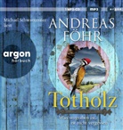 Andreas F&ouml;hr, Michael Schwarzmaier - Totholz, 1 Audio-CD, 1 MP3 (Audio book)