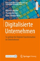 Thomas Barton, M&uuml;lder, Wilhelm M&uuml;lder, Klaus Werner Wirtz - Digitalisierte Unternehmen