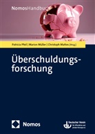 Christoph Mattes, Marion M&uuml;ller, Patricia Pfeil - &Uuml;berschuldungsforschung