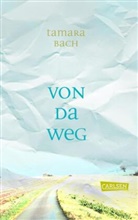 Tamara Bach - Von da weg