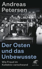 Andreas Petersen - Der Osten und das Unbewusste