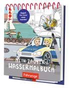Silke D&uuml;sener, Janina Heese - Mein Zauber-Wassermalbuch Fahrzeuge