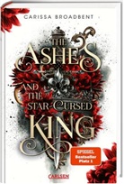 Carissa Broadbent - The Ashes and the Star-Cursed King (Crowns of Nyaxia 2)