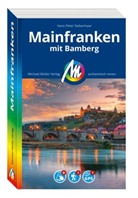Hans-Peter Siebenhaar - MICHAEL M&Uuml;LLER REISEF&Uuml;HRER Mainfranken