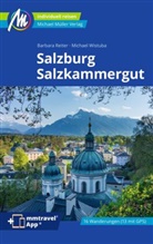 Barbara Reiter, Michael Wistuba - Salzburg & Salzkammergut Reisef&uuml;hrer Michael M&uuml;ller Verlag