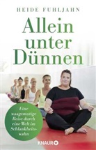 Heide Fuhljahn - Allein unter D&uuml;nnen
