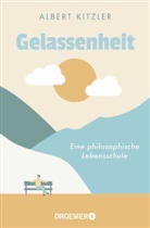Albert Kitzler - Gelassenheit
