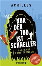 Achilles - Nur der Tod ist schneller