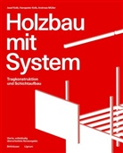 Hanspeter Kolb, Josef Kolb, Andreas M&uuml;ller, Lignum - Holzwirtschaft Schweiz, GmbH, Holzbauexperten GmbH... - Holzbau mit System