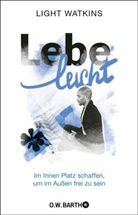 Light Watkins - Lebe leicht