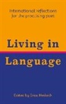 Al-Saddiq Al-Raddi, Diana Anphimiadi, Diana Bellessi, Carla Diacov, Azita Ghahreman, Lee Hyemi... - Living in Language