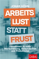 Inga Dransfeld-Haase, Jonas H&ouml;hn - Arbeitslust statt Frust