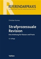 Leander Br&ouml;&szlig;ler, Chris Kunnes, Christian Kunnes, Norbert Mutzbauer - Strafprozessuale Revision
