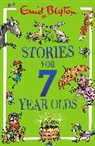 Enid Blyton, Blyton Enid, Beech Mark, Joe Eyre - Stories for Seven-Year-Olds