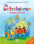 Monika Tworuschka, Udo Tworuschka, Guido Wandrey - Die Weltreligionen - Kindern erkl&auml;rt
