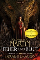 George R R Martin, George R. R. Martin - Feuer und Blut - Erstes Buch