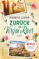 Robyn Carr - Zur&uuml;ck in Virgin River