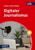 Lorenz Lorenz-Meyer - Digitaler Journalismus