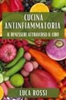 Luca Rossi - Cucina Antinfiammatoria