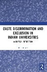N. Sukumar - Caste Discrimination and Exclusion in Indian Universities
