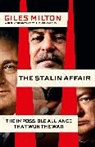Giles Milton - The Stalin Affair