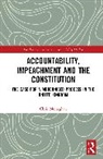 Chris Monaghan, Chris (University of Worcester Monaghan, Monaghan Chris - Accountability, Impeachment and the Constitution