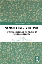 Chris Chen Coggins, Bixia Chen, Chen Bixia, Chris Coggins, Coggins Chris - Sacred Forests of Asia