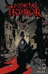 Peter Bergting, Christopher Golden, Tim Lebbon, Chris O'Halloran, Clem Robins - Mortal Terror Volume 1