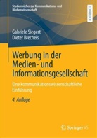 Dieter Brecheis, Siegert, Gabriele Siegert - Werbung in der Medien- und Informationsgesellschaft