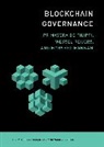 Primavera De Filippi, Mo Mannan, Morshed Mannan, Primavera De Filippi, Wessel Reijers - Blockchain Governance