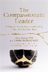 Kristin Meekhof, Santa J. Ono, Amy Young - The Compassionate Leader