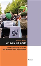 Yvonne Robel, Yvonne (Dr.) Robel - Viel L&auml;rm um nichts