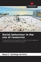 Nayla C. Santiago da Silva - Social behaviour in the use of resources