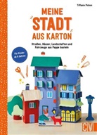Tiffanie Pichon - Meine Stadt aus Karton