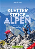 Eugen E H&uuml;sler, Eugen E. H&uuml;sler - Klettersteige der Alpen